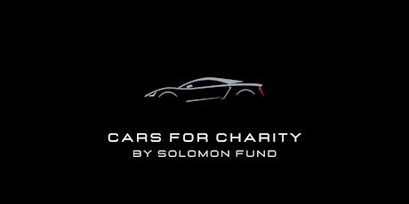 Cars for Charity Show by the Solomon Fund primary image