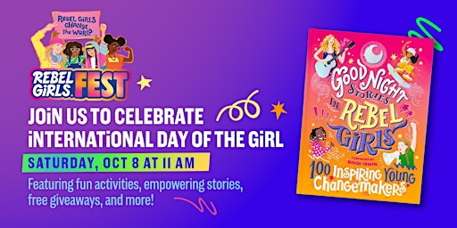 Celebrate INTERNATIONAL DAY OF THE GIRL with Rebel Girls at B&N The Grove!