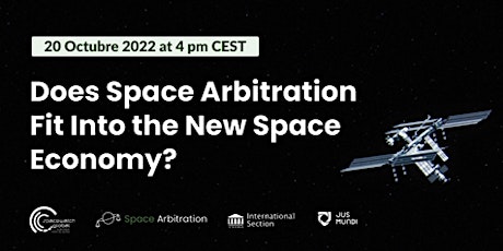 Does Space Arbitration Fit Into the New Space Economy?