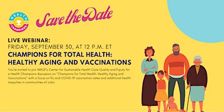 Champions for Total Health: Healthy Aging and Vaccines