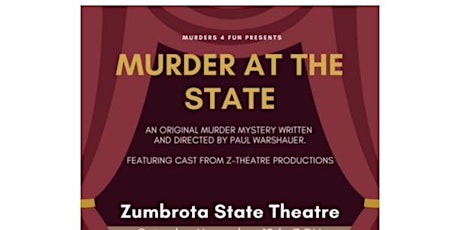 Copy of MURDERS4FUN presents "Murder at the State"