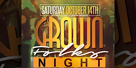 FAMU HOMECOMING with "Grown Folks Night" primary image