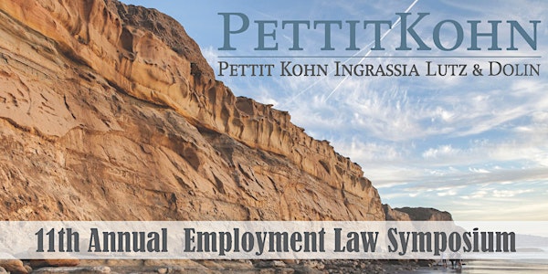 Pettit Kohn Ingrassia Lutz & Dolin's 11th Annual Employment Law Symposium