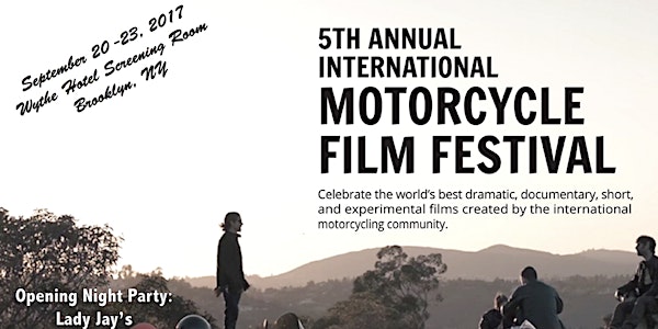 5th Annual Motorcycle Film Festival