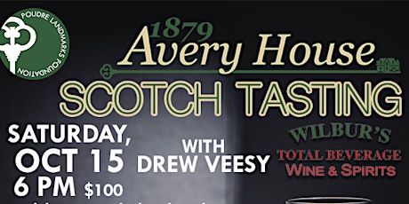 Scotch Tasting at the 1879 Avery House