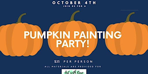 Pumpkin Painting Party at Armored Gardens!