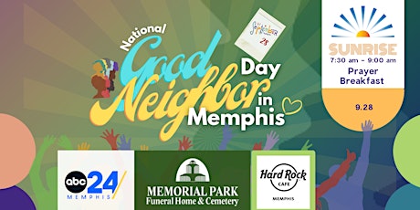 National Good Neighbor Day  in Memphis Sunrise Prayer Breakfast