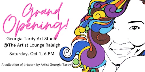 Georgia Tardy Art Studio Grand Opening Celebration