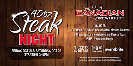 40oz Steak Night | Regina - Grasslands