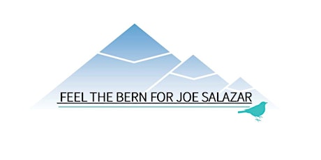 Feel the Bern for Joe Salazar primary image