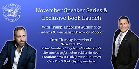November Speaker Series with Nick Adams & Chadwick Moore!