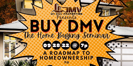 BUY DMV - The Road Map to Home Ownership