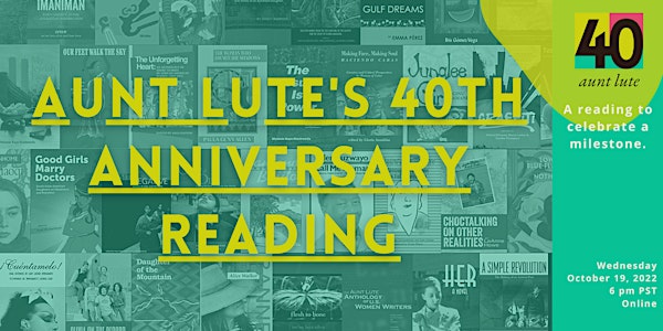 Aunt Lute's 40th Anniversary Reading