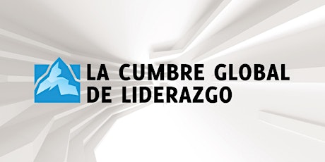 La Cumbre Global de Liderazgo Reynosa NOV_2022