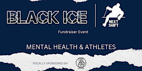 Black Ice | Next Shift Fundraiser