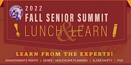 2022 Fall Senior Summit Lunch & Learn