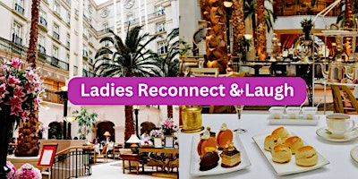 Ladies Reconnect & Laugh Social Event