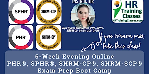 6-Week Evening Online PHR, SPHR, SHRM-CP, SHRM-SCP Exam Prep Boot Camp