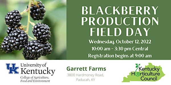 Blackberry Production Field Day