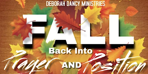Fall Back Into Prayer and Position