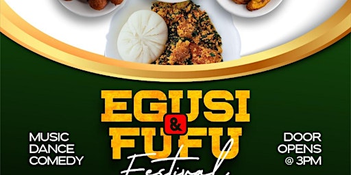 EGUSI &  FUFU FOOD FEST