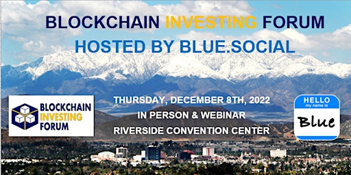 Blockchain  Investing Forum Hosted by Blue.Social