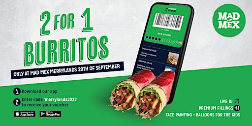 Mad Mex Merrylands Grand Opening Event | 2 for 1 Burritos