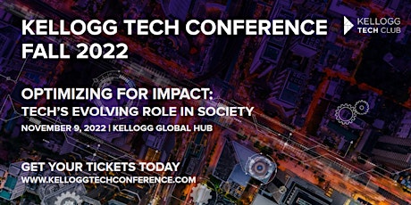 Kellogg Tech Conference Fall 2022