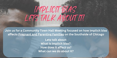 Community Meet Up: Implicit Bias Community Town Hall (ZOOM)