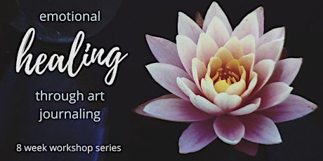 Emotional Healing through Art Journaling class - 8 weeks primary image