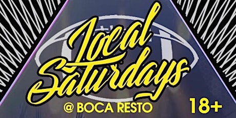 LOCAL SATURDAYS @ BOCA RESTO | TONIGHT primary image