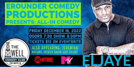 All-In Comedy with Eljaye live at The Well Comedy Club