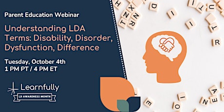 Know the LDA Terms: Learning Disability, Disorder, Dysfunction, Difference