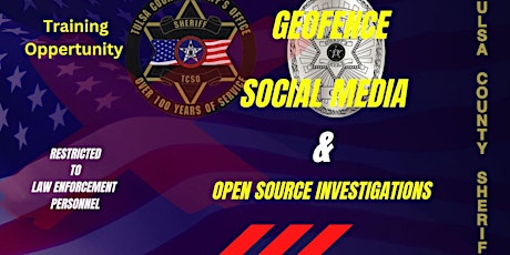Geofence, Social Media, & Open Source Investigations. THREE DAY EVENT!