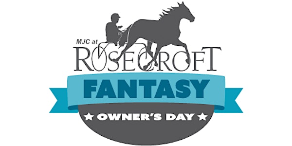 MJC @ ROSECROFT FANTASY OWNERS' DAY