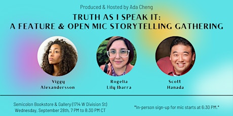 Truth As I Speak It: A Feature/Open Mic Storytelling Gathering