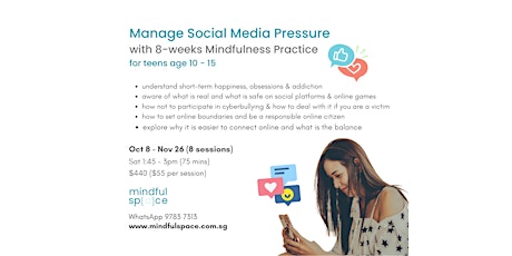 Manage Social Media Pressure with 8-weeks Mindfulness Practice