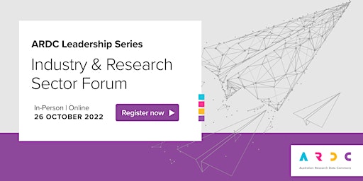 ARDC Leadership Series: Industry and Research Sector Forum