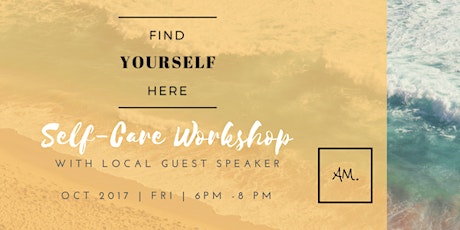 Find Yourself Here - Self-Care Workshop primary image