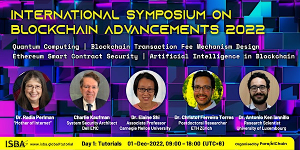 International Symposium on Blockchain Advancements '22 Tutorials Livestream