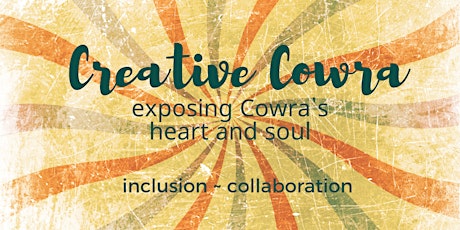 Creative Cowra: exposing Cowra's heart and soul primary image