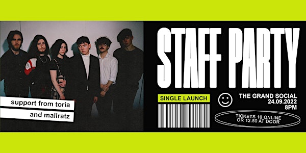 Ex Oh Presents; Staff Party Single Launch with Toria and Mallratz