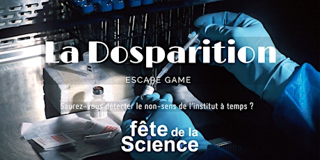 [Fête de la Science] - Escape Game Dosparition