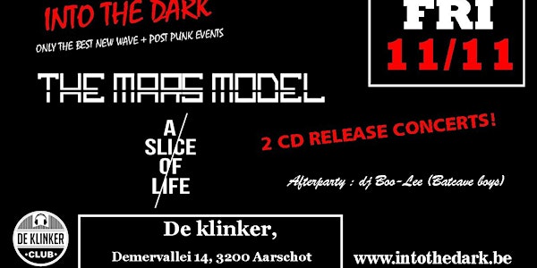 THE MARS MODEL + A SLICE OF LIFE - CD RELEASE SHOWS