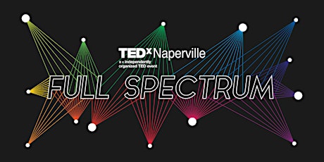 TEDxNaperville 2017 "Full Spectrum" Ideas Conference primary image