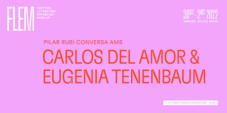 Conversa | Carlos del Amor i Eugenia Tenenbaum  conversen amb Pilar Rubí
