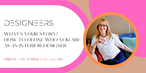 What’s your story? How to define who you are as an interior designer