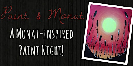 Paint & Monat - a Monat inspired paint night!   primary image