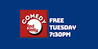 Tuesday Stand-up Comedy at Red Betty
