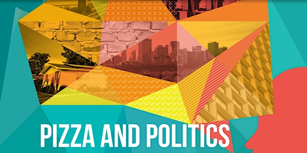Pizza and Politics - Ward 9